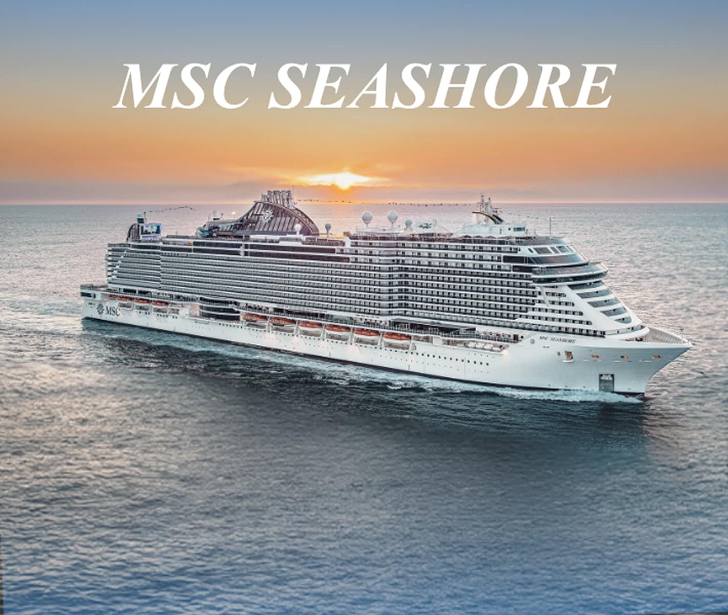 MSC Seashore | MSC Cruises