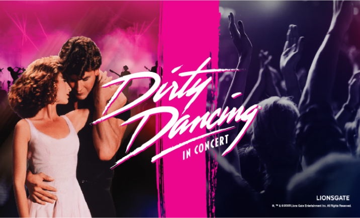 Dirty Dancing in Concert, Queen Symphonic, and more.